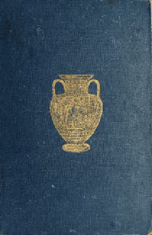 [Gutenberg 48155] • History of Ancient Pottery: Greek, Etruscan, and Roman. Volume 2 (of 2)